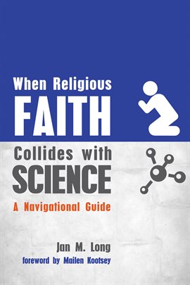 Cover image for When Religious Faith Collides With Science