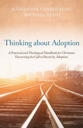 Imagen de portada para Thinking About Adoption