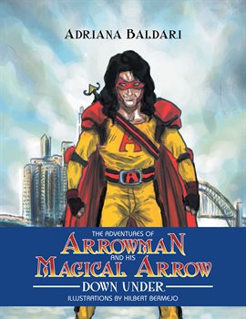 Imagen de portada para The Adventures of Arrowman & His Magical Arrow