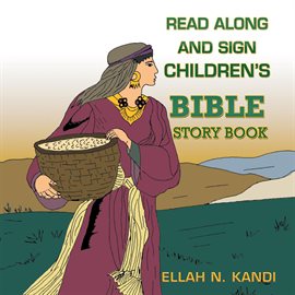 Cover image for Read Along and Sign Children's Bible Storybook