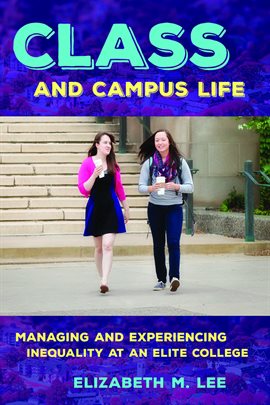 Cover image for Class and Campus Life