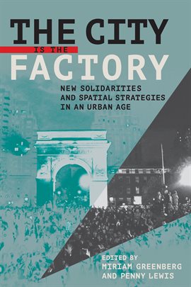 Cover image for The City Is the Factory