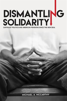 Cover image for Dismantling Solidarity