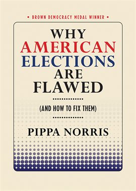 Cover image for Why American Elections Are Flawed (And How to Fix Them)