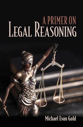Cover image for A Primer on Legal Reasoning