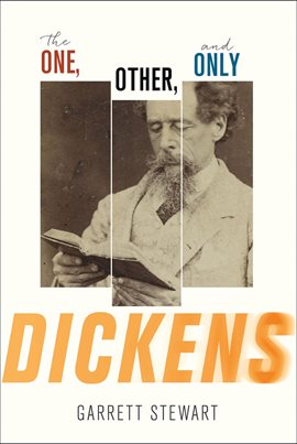 Cover image for The One, Other, and Only Dickens