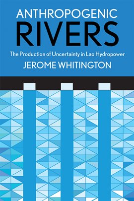 Cover image for Anthropogenic Rivers