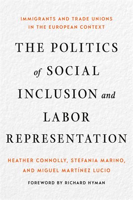 Cover image for The Politics of Social Inclusion and Labor Representation