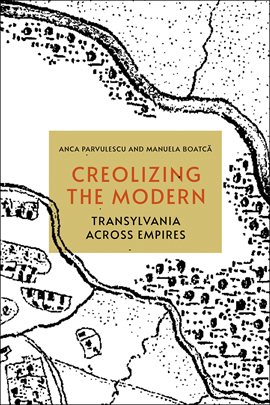 Cover image for Creolizing the Modern