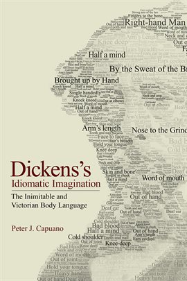 Cover image for Dickens's Idiomatic Imagination