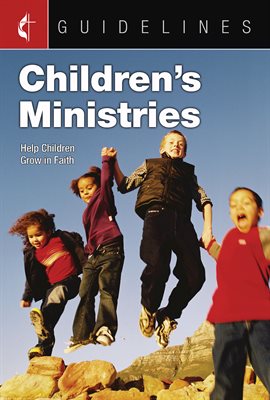 Cover image for Guidelines Children's Ministries