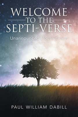 Cover image for Welcome to the Septi-Verse