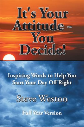 Cover image for It's Your Attitude - You Decide!