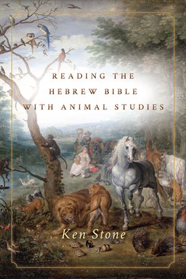 Cover image for Reading the Hebrew Bible with Animal Studies