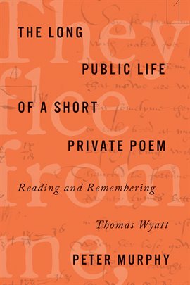 Cover image for The Long Public Life of a Short Private Poem