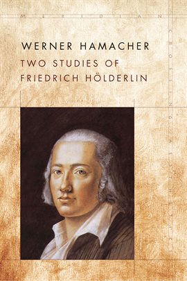 Cover image for Two Studies of Friedrich Hölderlin