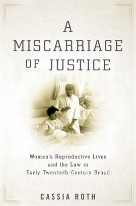 Cover image for A Miscarriage of Justice