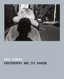 Cover image for Photography and Its Shadow