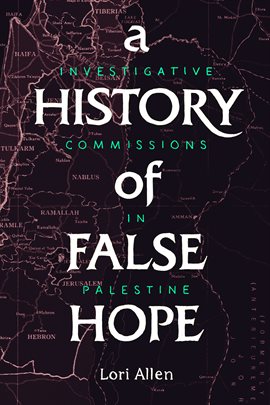 Cover image for A History of False Hope