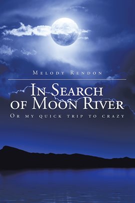 Imagen de portada para In Search of Moon River