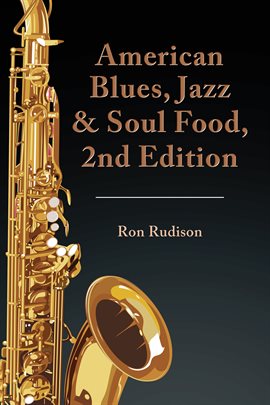 Cover image for American Blues, Jazz & Soul Food