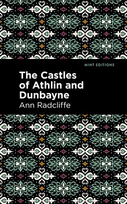 Cover image for The Castles of Athlin and Dunbayne