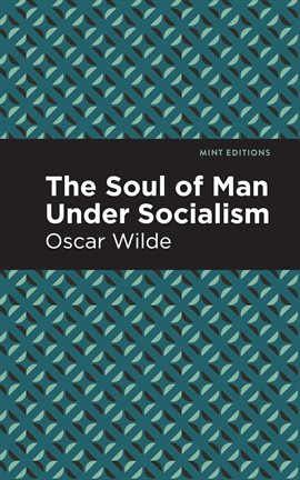 Cover image for The Soul of Man Under Socialism