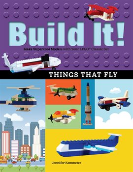 Cover image for Build It! Things That Fly