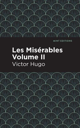 Cover image for Les Miserables, Volume II