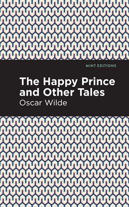 Cover image for The Happy Prince, and other Tales