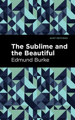 Cover image for The Sublime and The Beautiful