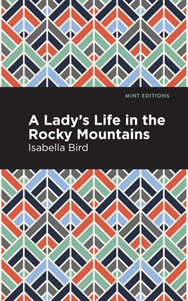 Cover image for A Lady's Life in the Rocky Mountains