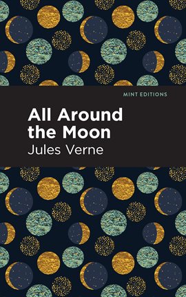 Cover image for All Around the Moon