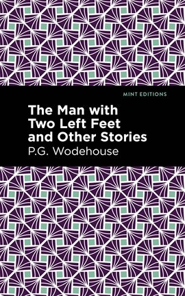 Cover image for The Man with Two Left Feet and Other Stories