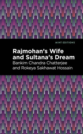 Cover image for Rajmohan's Wife and Sultana's Dream