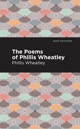 Cover image for The Poems of Phillis Wheatley