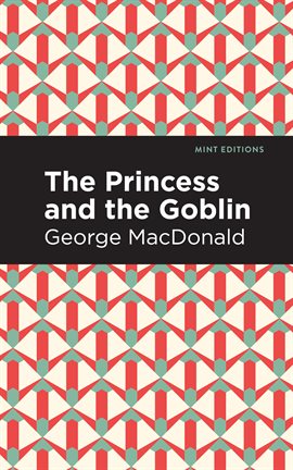 Cover image for The Princess and the Goblin