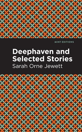 Cover image for Deephaven and Selected Stories