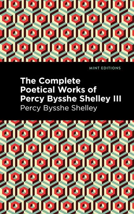 Cover image for The Complete Poetical Works of Percy Bysshe Shelley Volume III