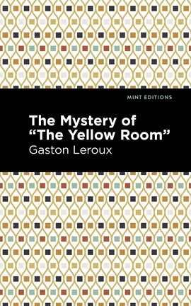 Cover image for The Mystery of the "Yellow Room"