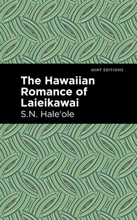 Cover image for The Hawaiian Romance of Laieikawai