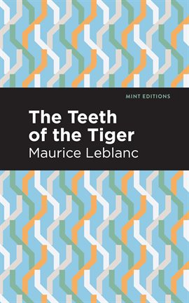 Cover image for The Teeth of the Tiger