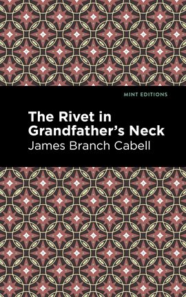 Cover image for The Rivet in Grandfather's Neck