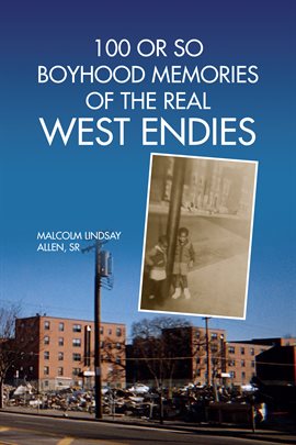 Cover image for 100 or so Boyhood Memories of the Real West Endies