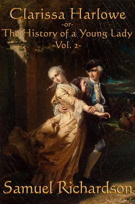 Cover image for Clarissa Harlowe -Vol. 2
