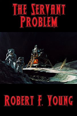 Cover image for The Servant Problem