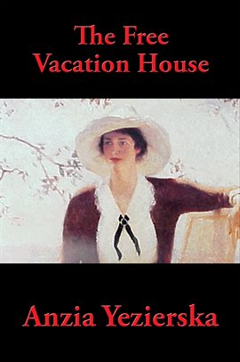 Cover image for The Free Vacation House