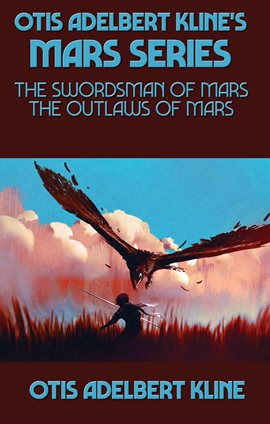 Cover image for Otis Adelbert Kline's Mars Series