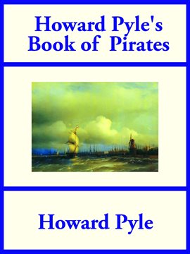 Cover image for Howard Pyle's Book of Pirates