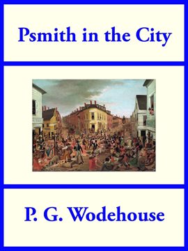 Cover image for Psmith in the City